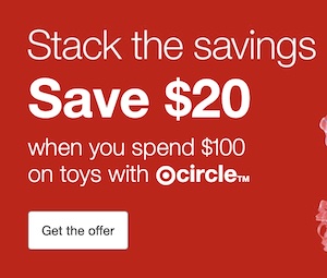 Target Circle Deal Holiday: Save $20 on Toys 1 Target Weekly Ad Holiday 2021